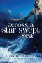 [For Darkness Shows the Stars 02] • Across a Star-Swept Sea (For Darkness Shows the Stars Book 1)